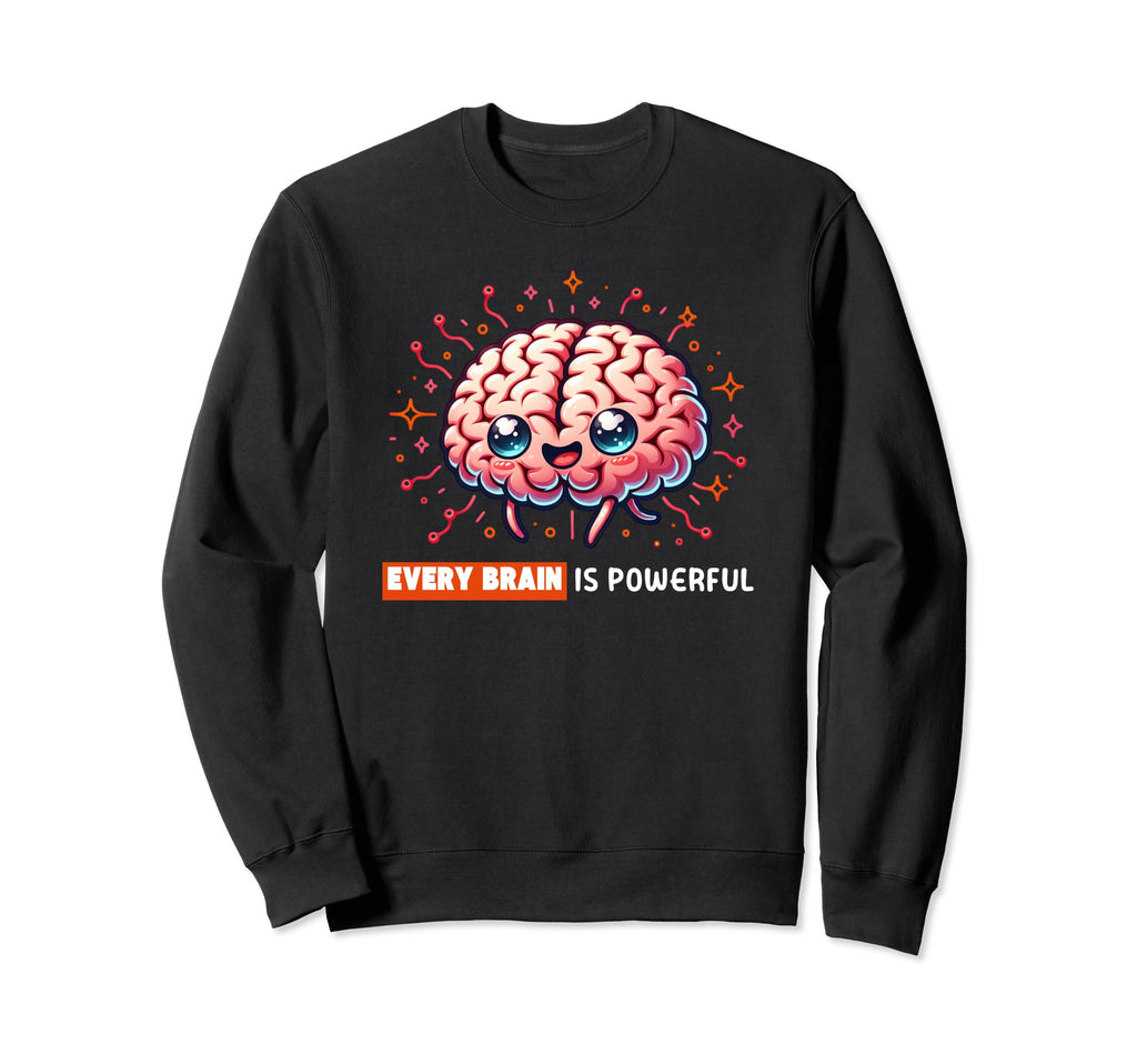 Neurodiversity Every Brain Is Sweatshirt - Minimalist Print for Adults - T-Shirt, Sweatshirt, Hoodie