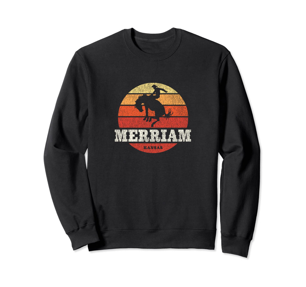 Merriam Ks Country Western Sweatshirt - Novelty Apparel Men Women - T-Shirt, Sweatshirt, Hoodie