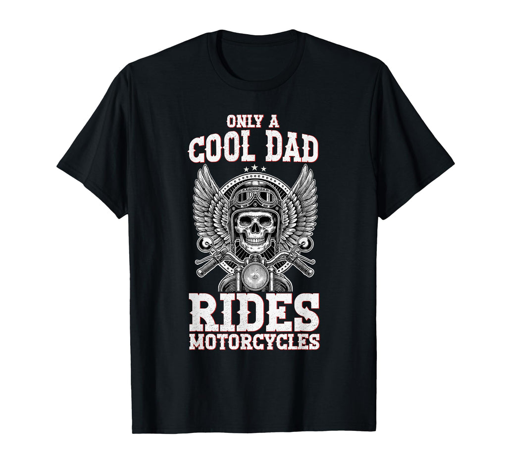 Only Dad Rides Motorcycles Biker Dad T-Shirt - Trendy Graphic for Adults - T-Shirt, Sweatshirt, Hoodie