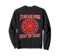 Youre Annoying Go Catch Sweatshirt - Streetwear Style for Adults - T-Shirt, Sweatshirt, Hoodie