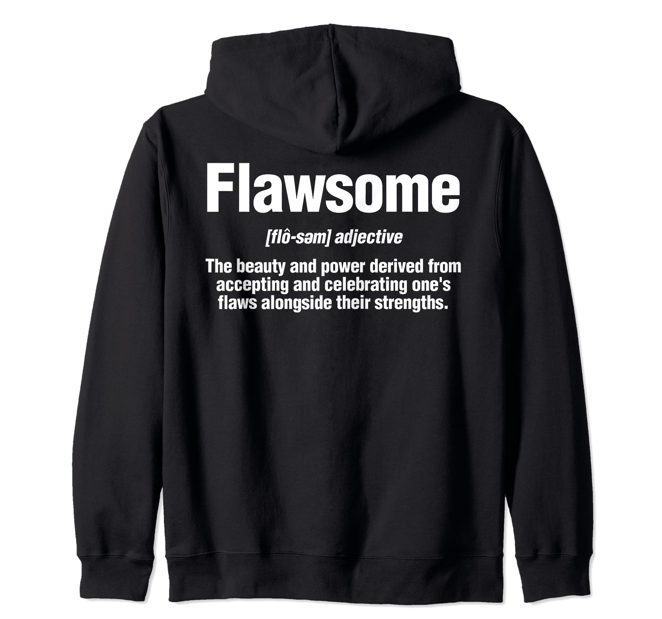Self Care Awesome Flawsome Definition Hoodie - Trendy Graphic Men Women - T-Shirt, Sweatshirt, Hoodie