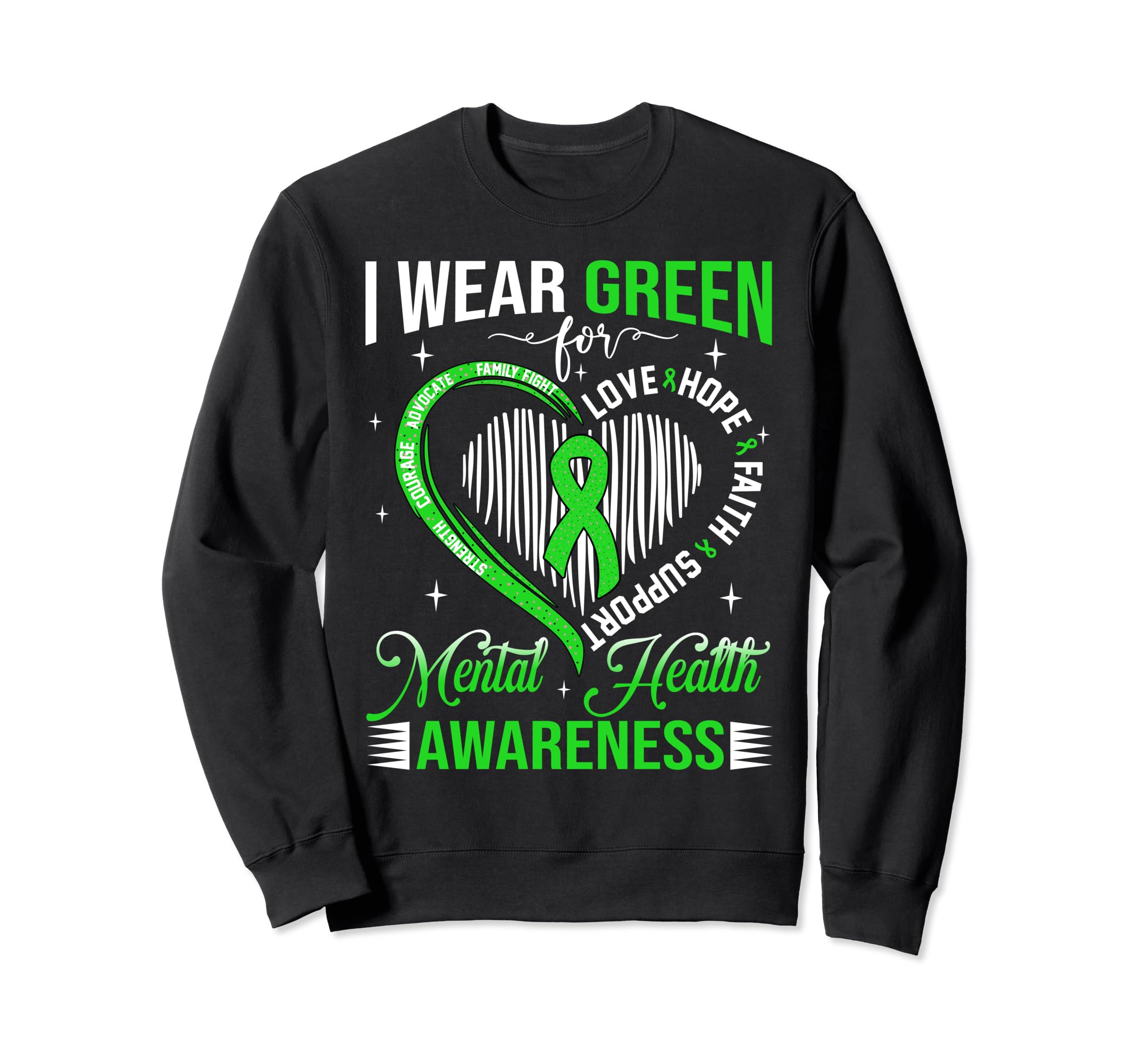 I Wear Love And Hope Mental Sweatshirt - Casual Everyday Wear Men Women - T-Shirt, Sweatshirt, Hoodie