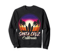 Santa Cruz 70S 80S California Sweatshirt - Casual Everyday Wear Men Women - T-Shirt, Sweatshirt, Hoodie