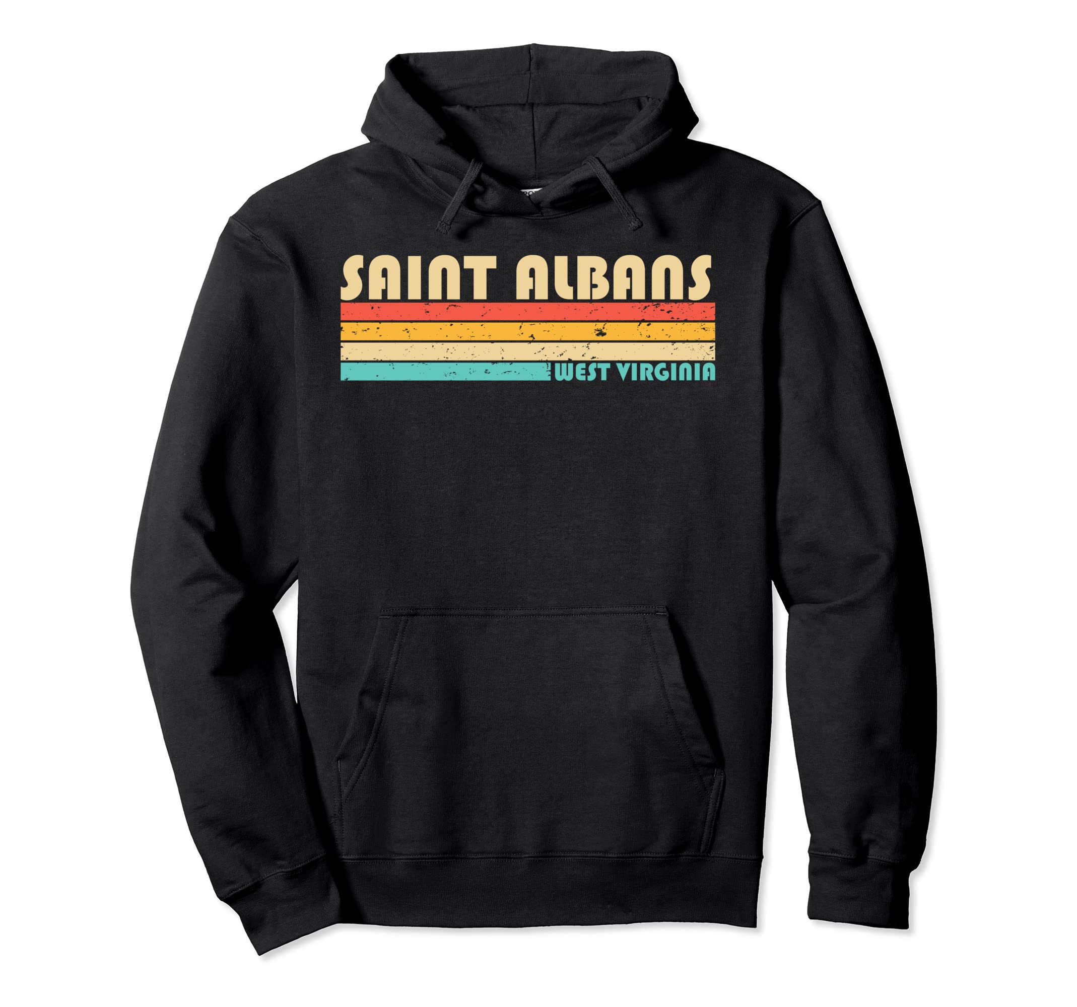 Saint Albans Wv West Virginia Funny Hoodie - Aesthetic Graphic Men Women - T-Shirt, Sweatshirt, Hoodie
