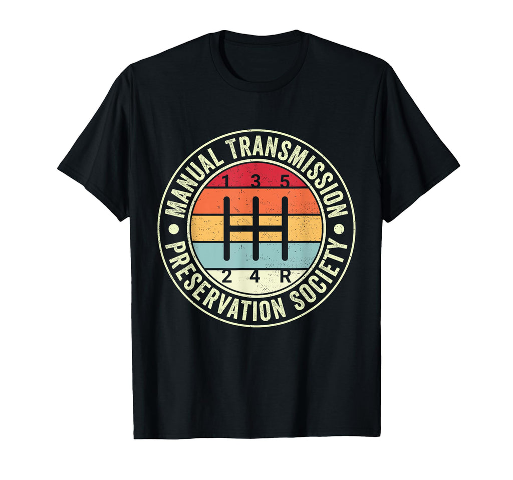 Preservation Society Stick Shift Manual T-Shirt - Streetwear Style Unisex - T-Shirt, Sweatshirt, Hoodie