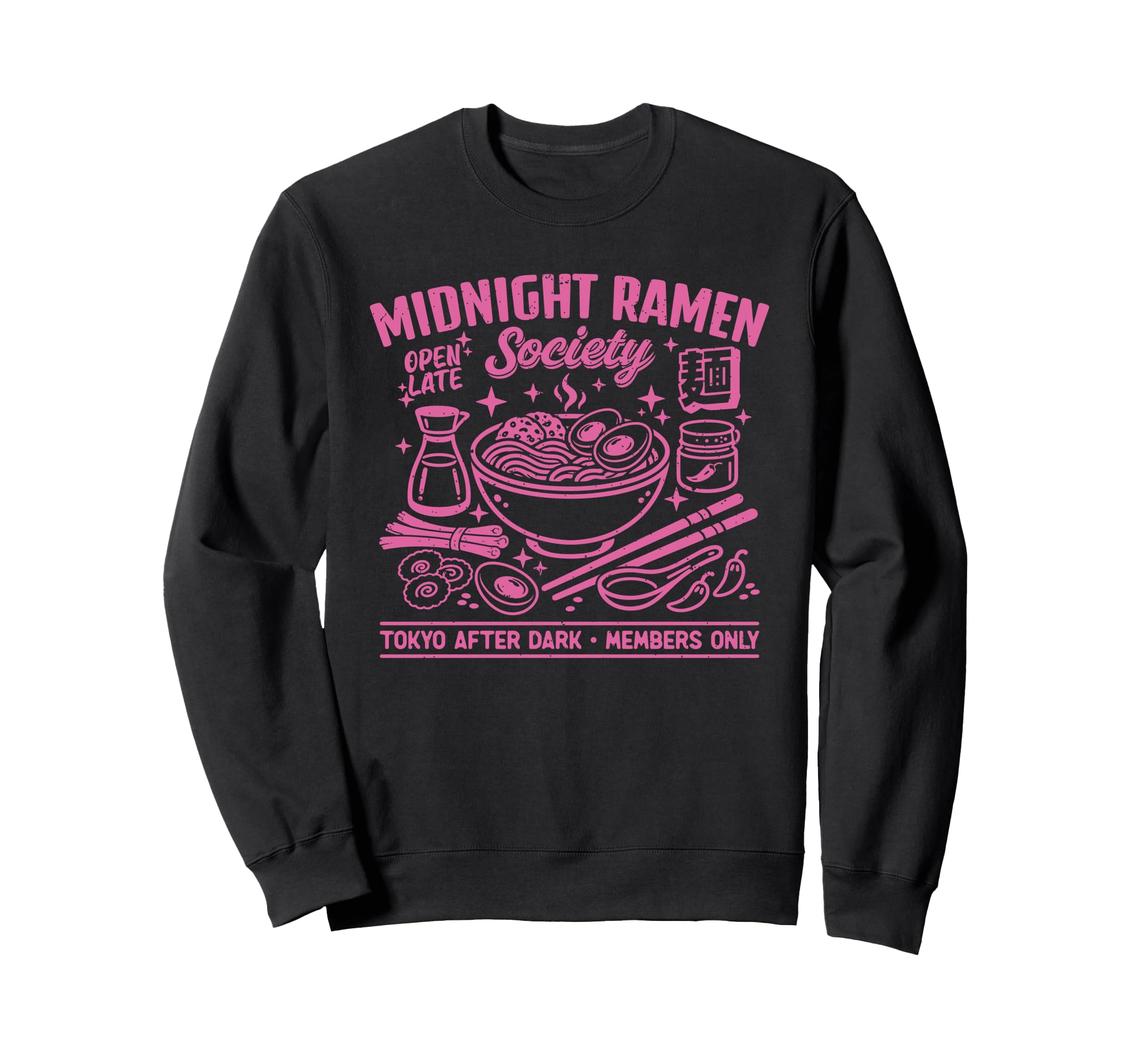 Midnight Ramen Society Tokyo Japan Sweatshirt - Aesthetic Graphic Unisex - T-Shirt, Sweatshirt, Hoodie