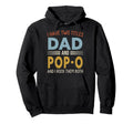 I Have Two Titles Dad And Pop O Hoodie - Aesthetic Graphic for Adults - T-Shirt, Sweatshirt, Hoodie