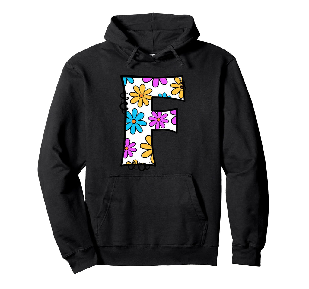 Letter F Daisy Floral Alphabet Hoodie - Trendy Graphic Men Women - T-Shirt, Sweatshirt, Hoodie