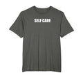 Self Care Mens Big And Tall Asphalt Grey T-Shirt - Graphic Print Unisex - T-Shirt, Sweatshirt, Hoodie