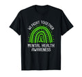 We Fight Together Mental Health Awareness T-Shirt - Minimalist Print Unisex - T-Shirt, Sweatshirt, Hoodie