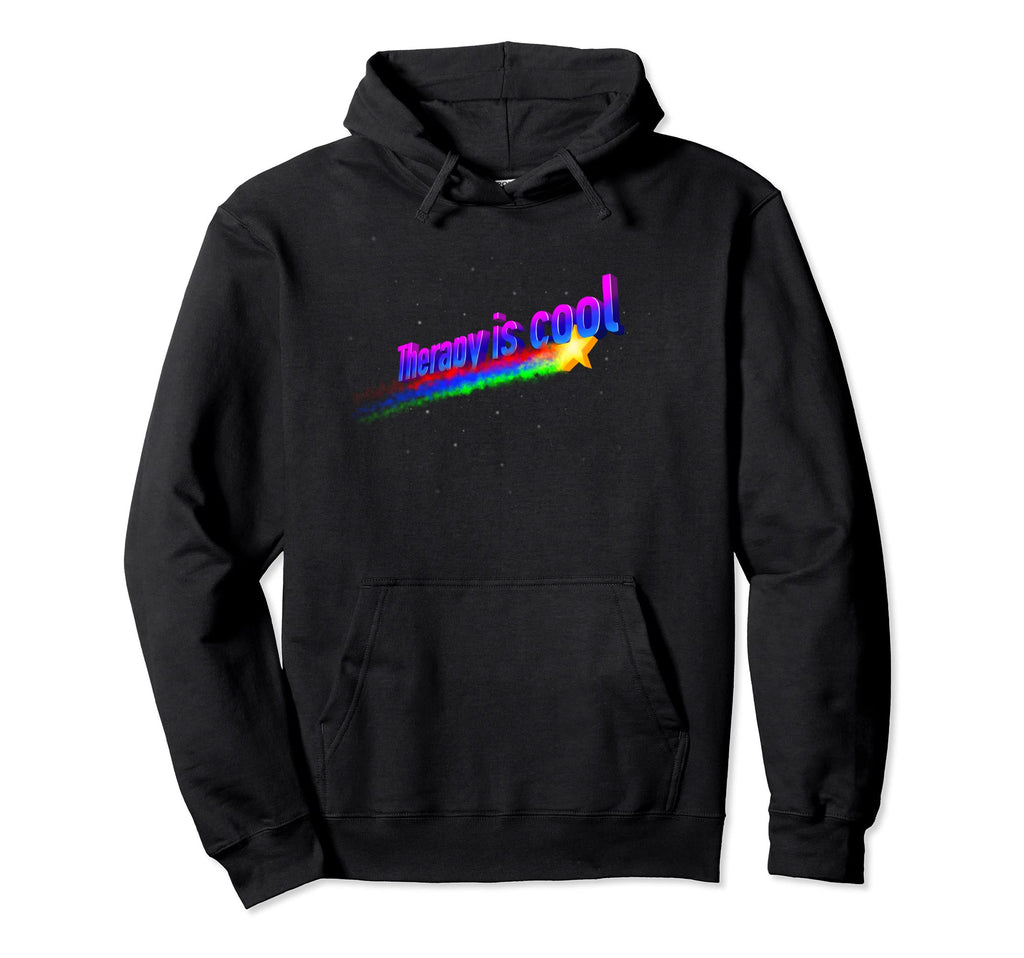 Therapy Is Self Care Mental Health Hoodie - Novelty Apparel Men Women - T-Shirt, Sweatshirt, Hoodie