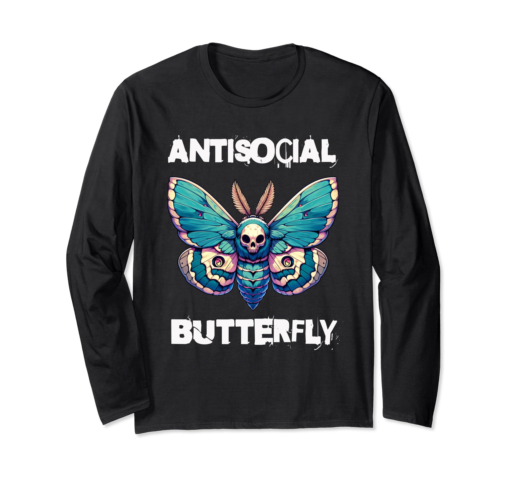Antisocial Butterfly Funny Death T-Shirt - Streetwear Style for Adults - T-Shirt, Sweatshirt, Hoodie