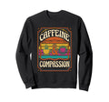 Caffeine And Compassion Coffee Sweatshirt - Minimalist Print Men Women - T-Shirt, Sweatshirt, Hoodie