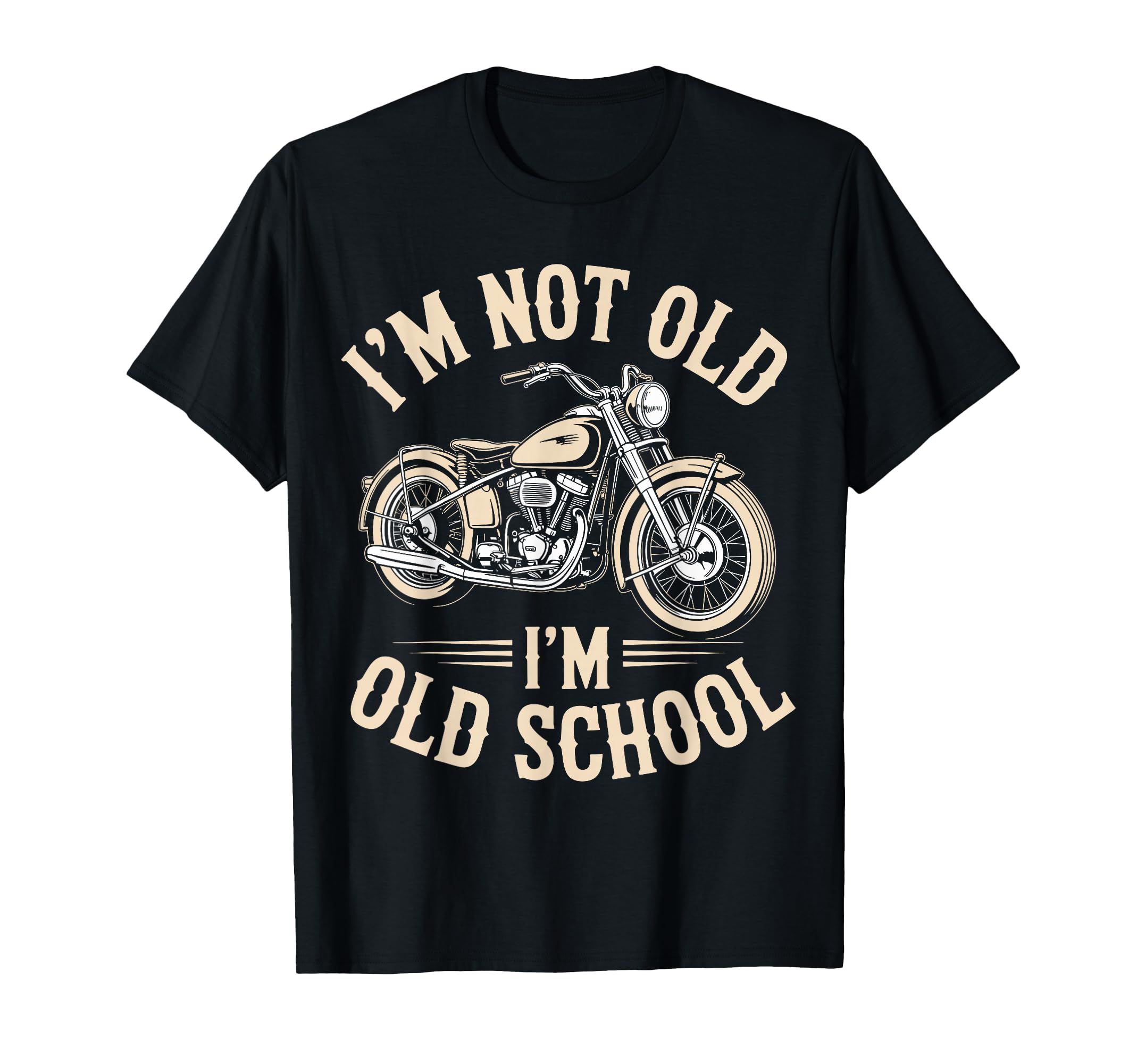 Im Not Old Im Old School Funny T-Shirt - Aesthetic Graphic Unisex - T-Shirt, Sweatshirt, Hoodie