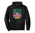 Soccer Mom Vibes Sports Cheer Hoodie - Novelty Apparel Men Women - T-Shirt, Sweatshirt, Hoodie