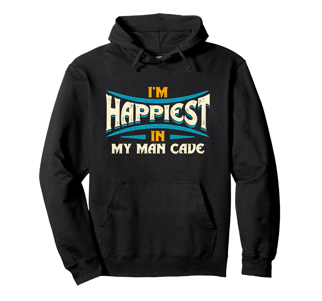 Cave Happiness Typography Hoodie - Novelty Apparel for Adults - T-Shirt, Sweatshirt, Hoodie