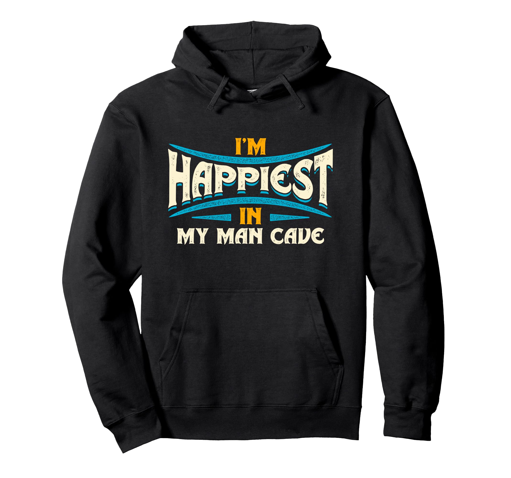 Cave Happiness Typography Hoodie - Novelty Apparel for Adults - T-Shirt, Sweatshirt, Hoodie