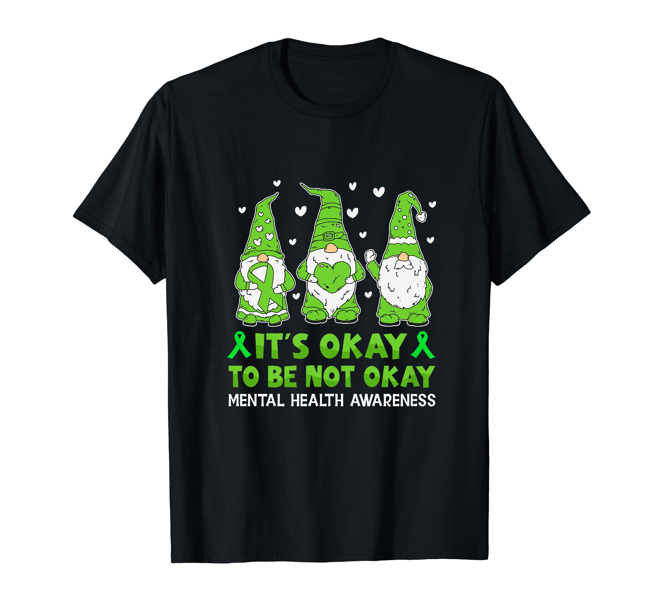 Its Okay To Be Not Okay Be Kind Mental T-Shirt - Trendy Graphic Men Women - T-Shirt, Sweatshirt, Hoodie