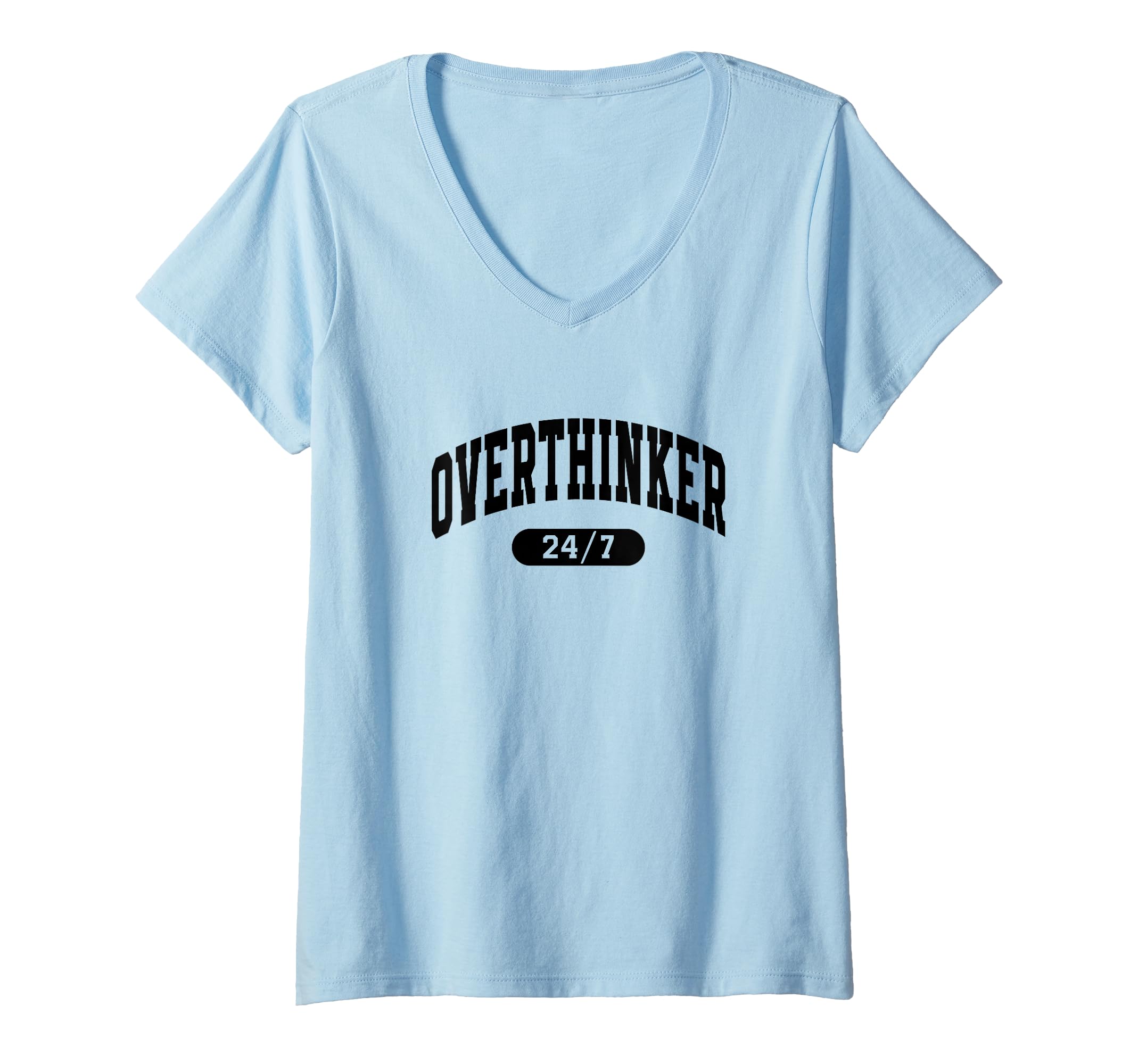 Womens Overthinker Overanalyzed T-Shirt - Fun Novelty Design Men Women - T-Shirt, Sweatshirt, Hoodie