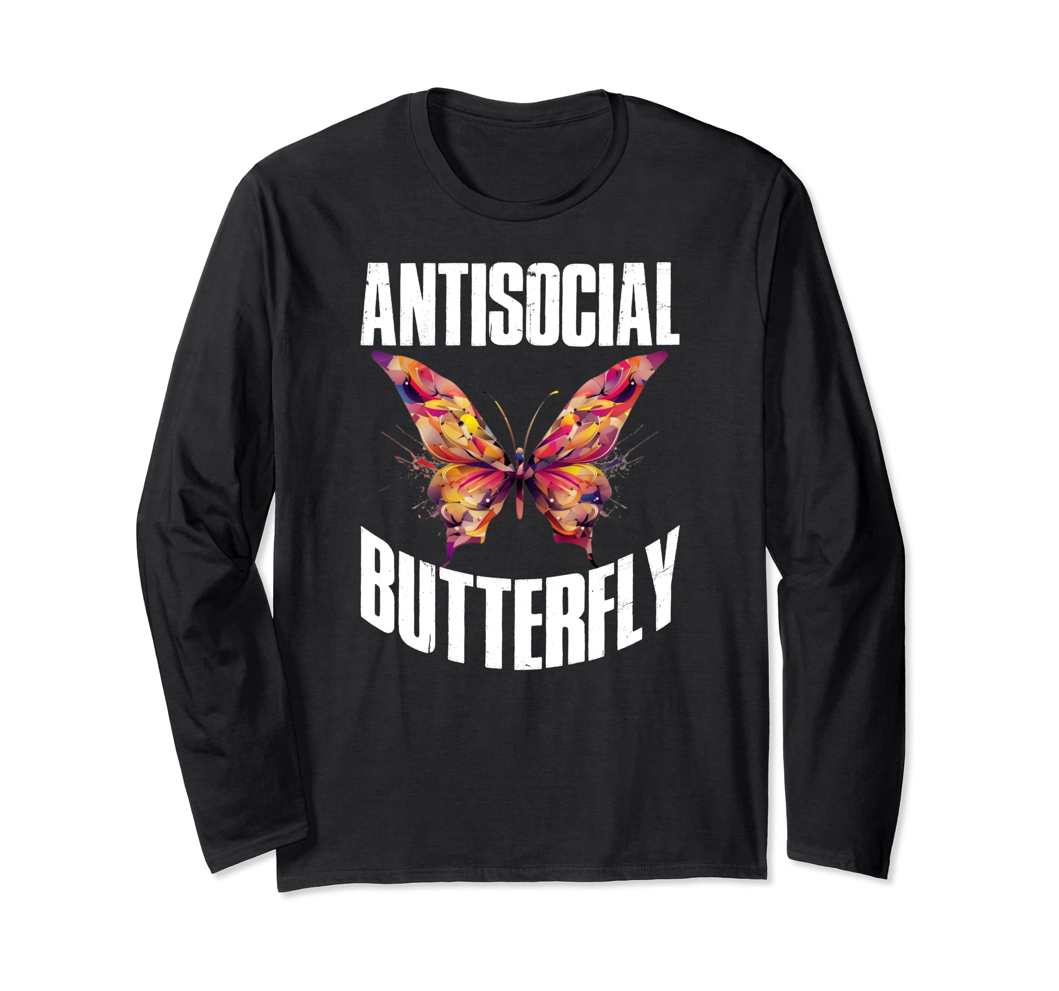 Antisocial Butterfly T-Shirt - Streetwear Style Unisex - T-Shirt, Sweatshirt, Hoodie