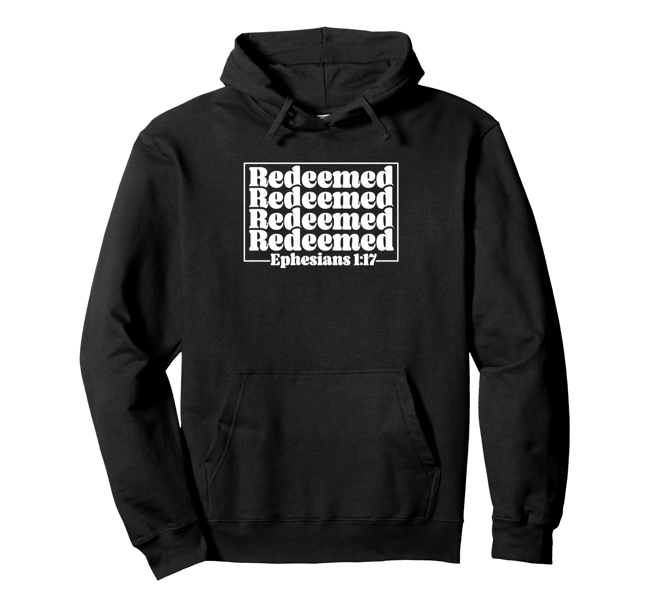 Redeemed Ephesians 1 17 Christian Hoodie - Aesthetic Graphic Unisex - T-Shirt, Sweatshirt, Hoodie
