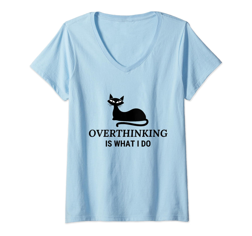Overthinking Funny Cat Lover V Neck T-Shirt - Minimalist Print for Adults - T-Shirt, Sweatshirt, Hoodie