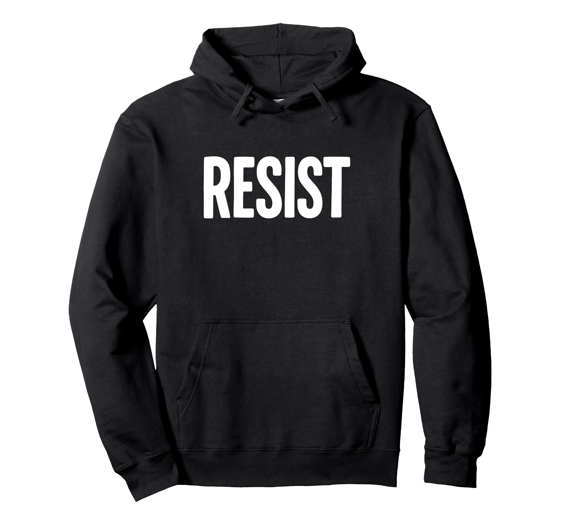 Resist Protest Typography Political Hoodie - Novelty Apparel for Adults - T-Shirt, Sweatshirt, Hoodie
