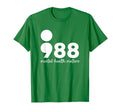 Mental Health Matters 988 Awareness T-Shirt - Streetwear Style for Adults - T-Shirt, Sweatshirt, Hoodie