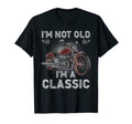 Im Not Old Im Motorcycle Old T-Shirt - Aesthetic Graphic Men Women - T-Shirt, Sweatshirt, Hoodie