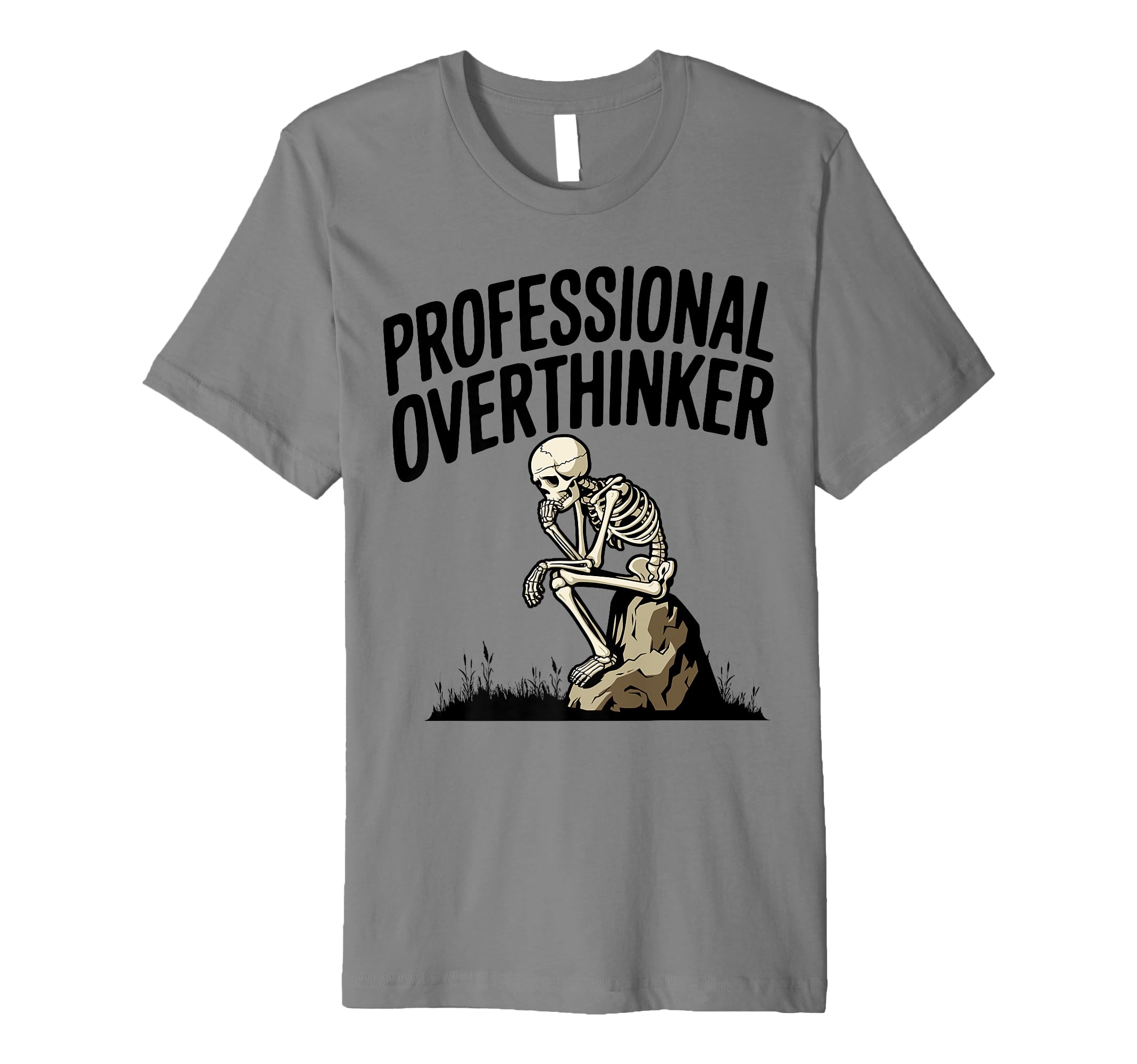 Professional Overthinker Anxiety Mental T-Shirt - Graphic Print Unisex - T-Shirt, Sweatshirt, Hoodie