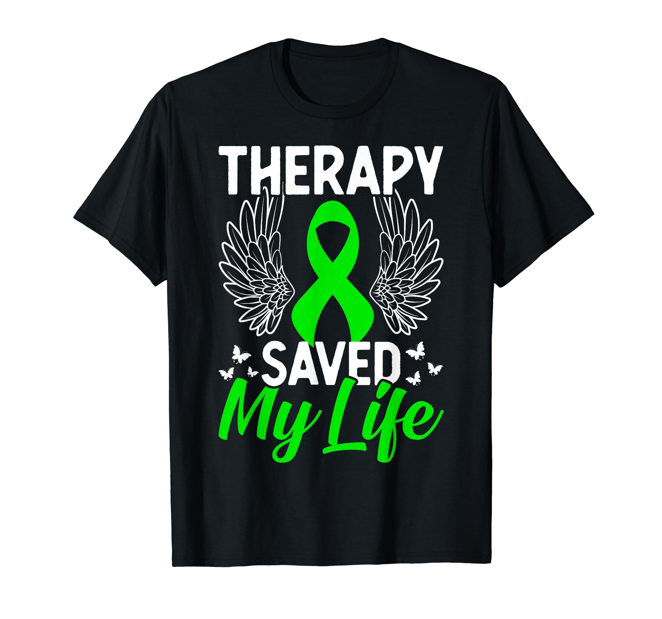Therapy Saved My Life Mental Health T-Shirt - Fun Novelty Design Men Women - T-Shirt, Sweatshirt, Hoodie