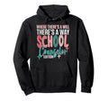 School Guidance Counselor Therapist Hoodie - Streetwear Style for Adults - T-Shirt, Sweatshirt, Hoodie