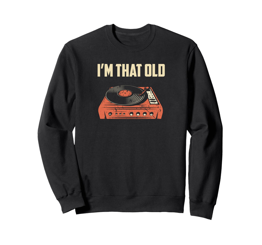 Vinyl Record Player Sweatshirt - Aesthetic Graphic for Adults - T-Shirt, Sweatshirt, Hoodie