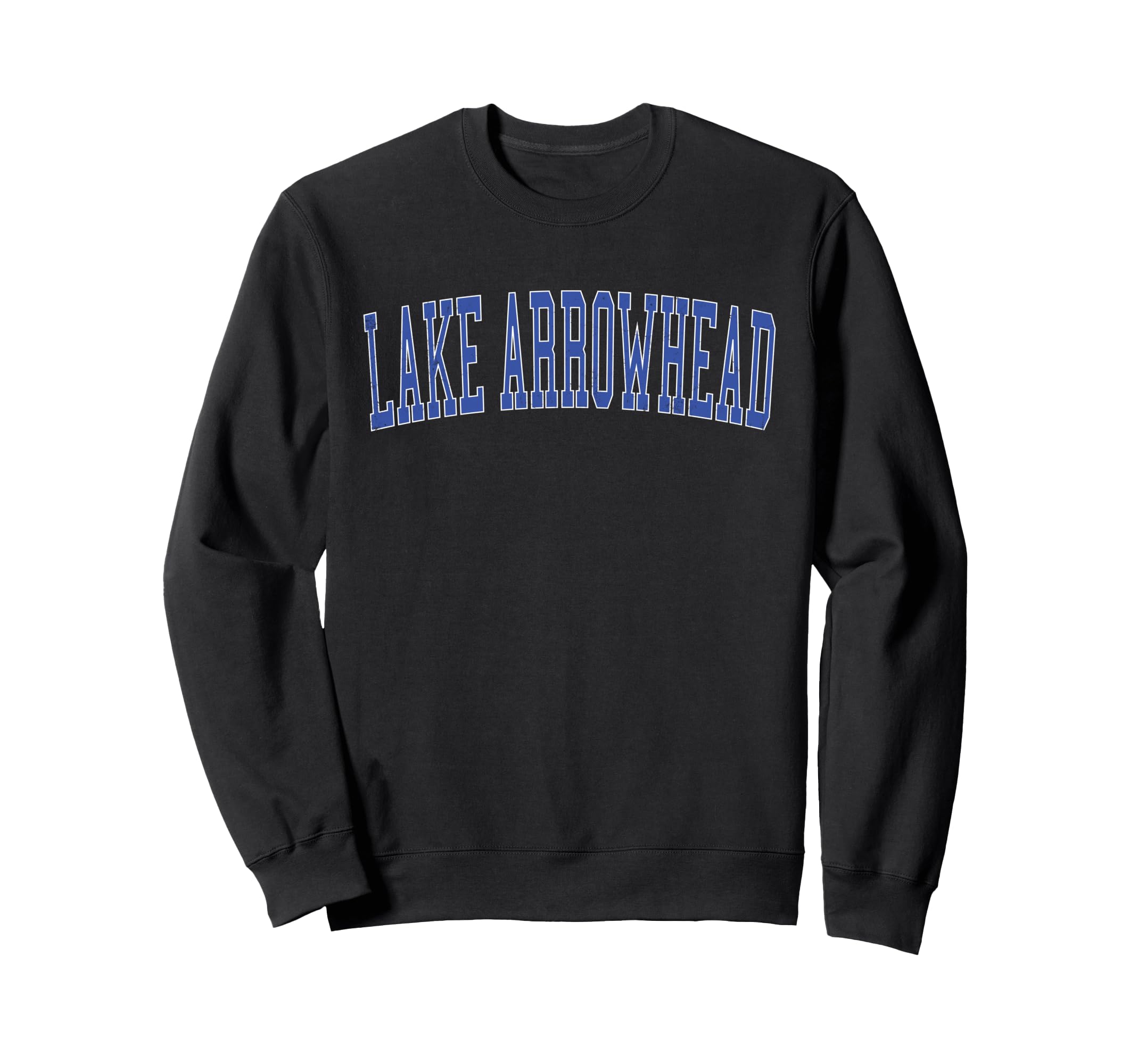 Lake Arrowhead Ca Distressed Blue Sweatshirt - Unique Graphic Unisex - T-Shirt, Sweatshirt, Hoodie