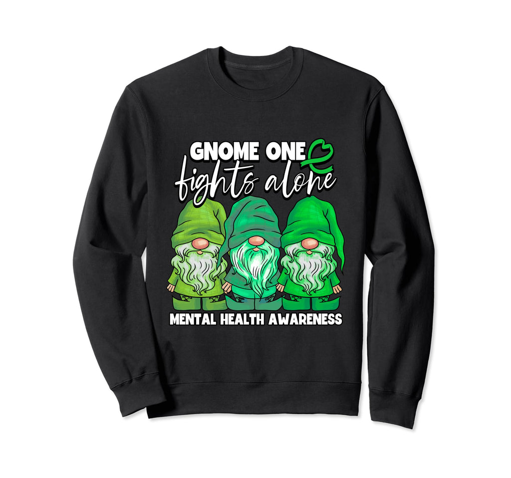Gnome One Fights Alone Mental Sweatshirt - Aesthetic Graphic for Adults - T-Shirt, Sweatshirt, Hoodie