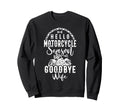 Motorcycle Biker Husband Wife Hello Sweatshirt - Custom Art Print Unisex - T-Shirt, Sweatshirt, Hoodie