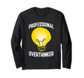 Professional Overthinker Humorous T-Shirt - Casual Everyday Wear Men Women - T-Shirt, Sweatshirt, Hoodie