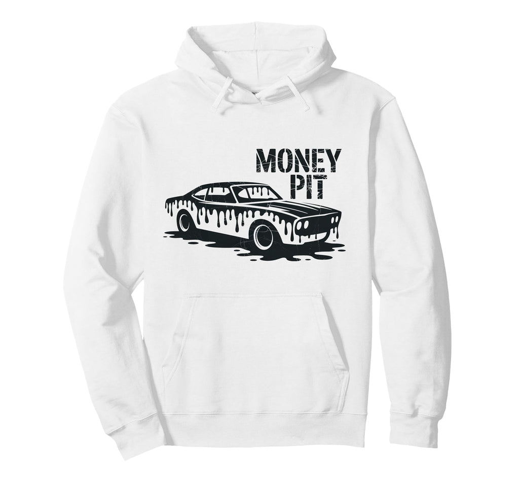 Money Pit Muscle Car Automotive Hoodie - Trendy Graphic Men Women - T-Shirt, Sweatshirt, Hoodie