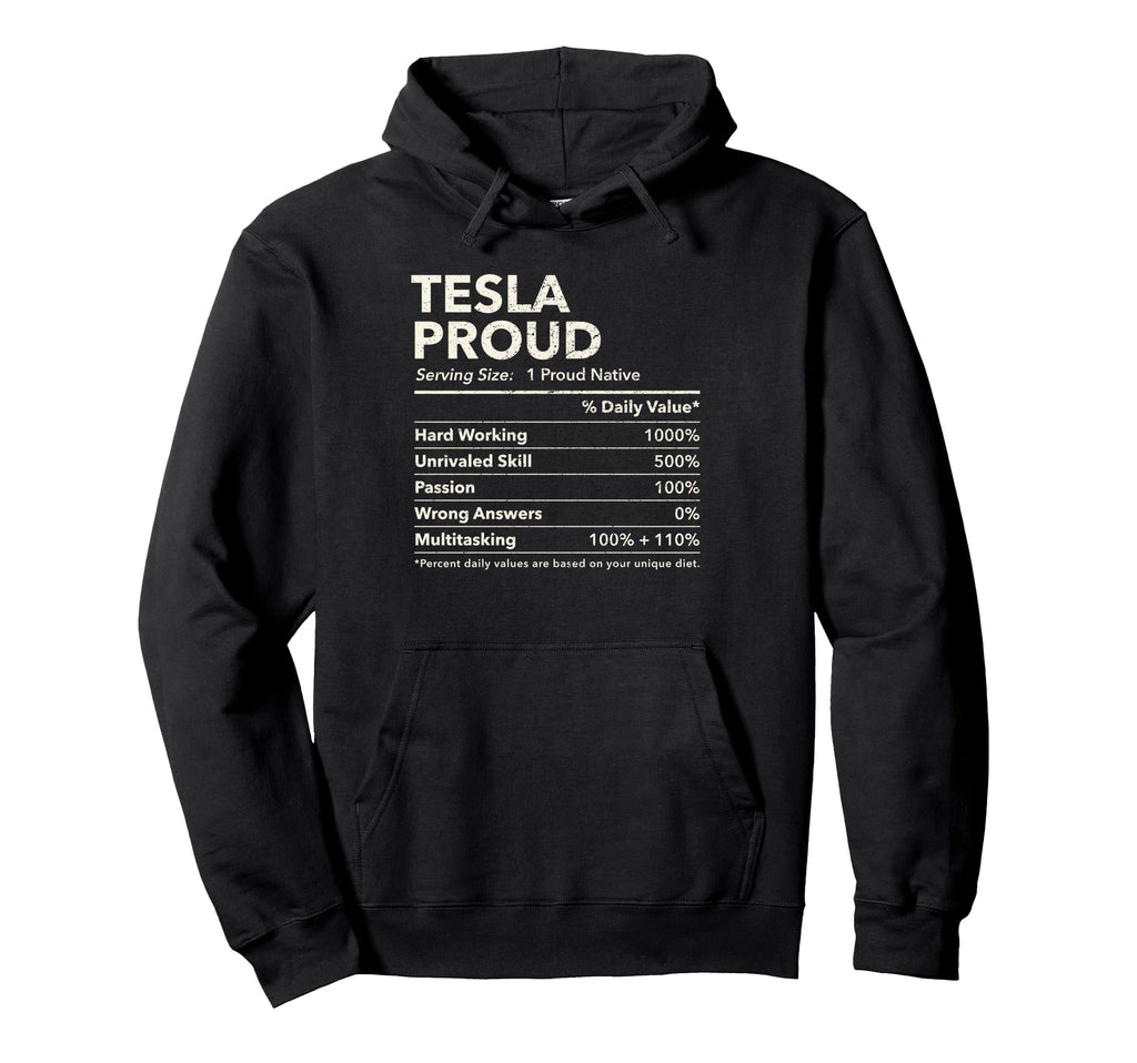 Tesla West Virginia Proud Nutrition Hoodie - Fun Novelty Design Men Women - T-Shirt, Sweatshirt, Hoodie