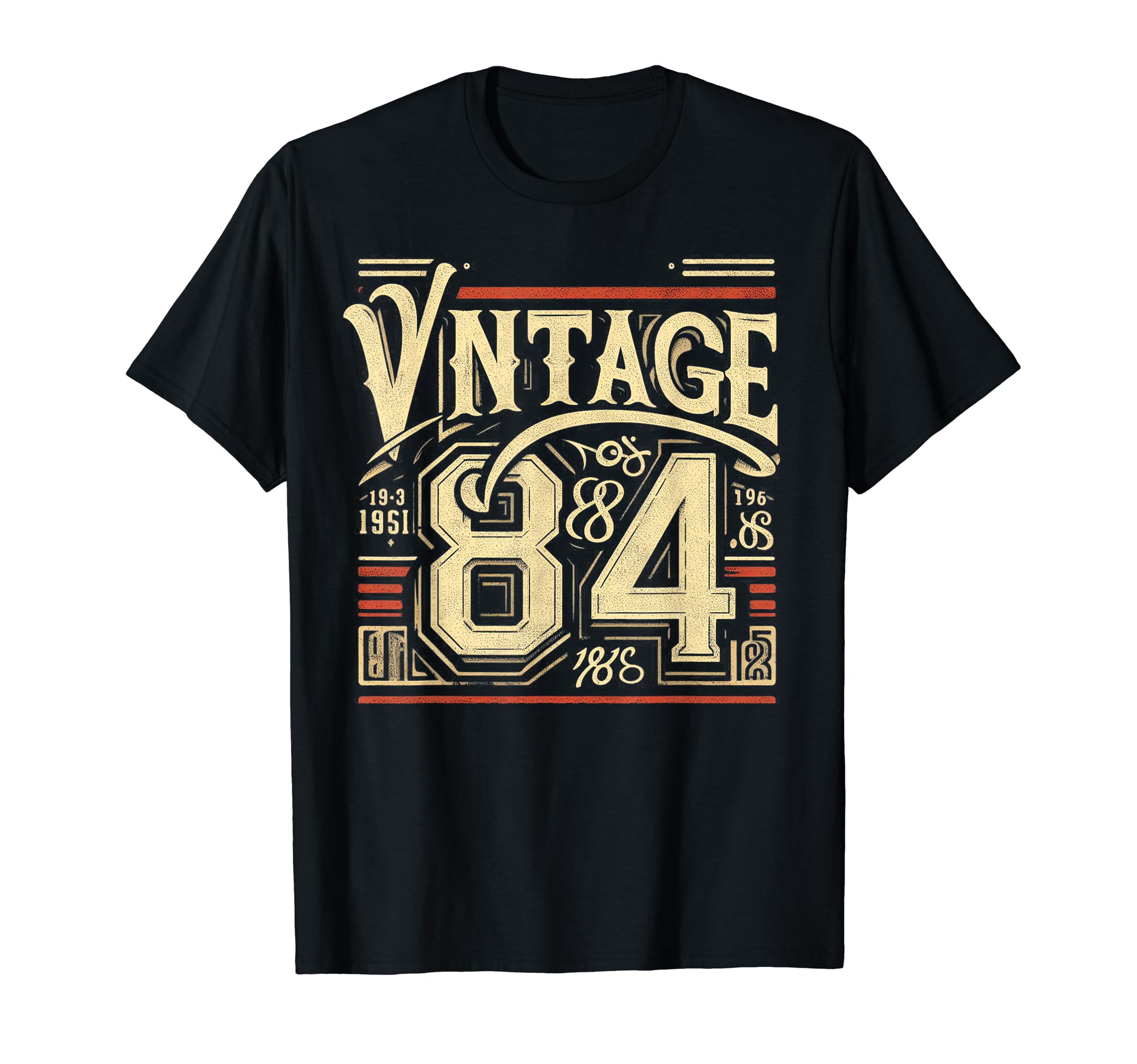 1984 Birthday 84 Born 1984 Typography T-Shirt - Graphic Print Unisex - T-Shirt, Sweatshirt, Hoodie
