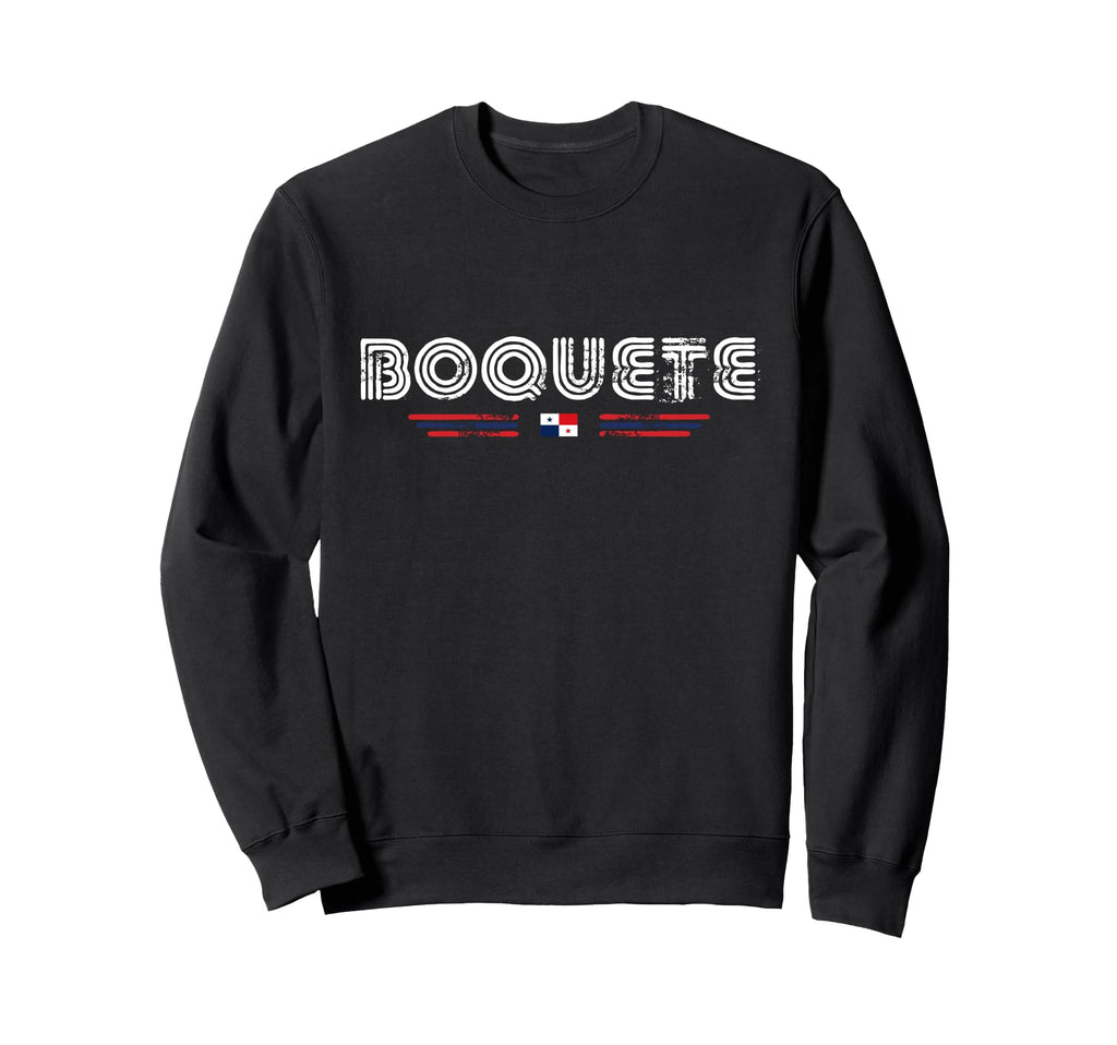 Boquete Panama 70S 80S Type Sweatshirt - Streetwear Style Unisex - T-Shirt, Sweatshirt, Hoodie