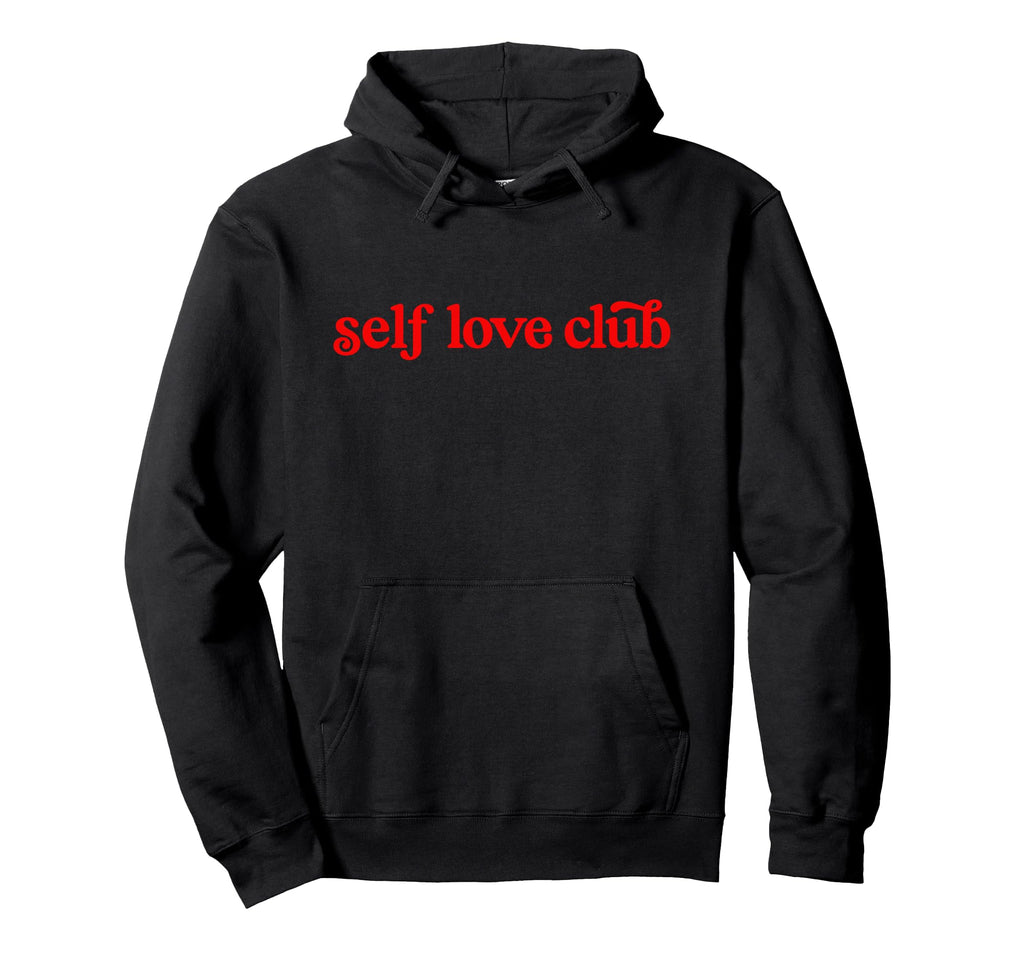 Self Care Club Positive Aesthetic Self Hoodie - Unique Graphic for Adults - T-Shirt, Sweatshirt, Hoodie