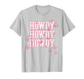 Southern Cowgirl Howdy Rodeo T-Shirt - Fun Novelty Design Men Women - T-Shirt, Sweatshirt, Hoodie