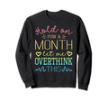 Hold Month Let Me Overthink This Sweatshirt - Streetwear Style Unisex - T-Shirt, Sweatshirt, Hoodie