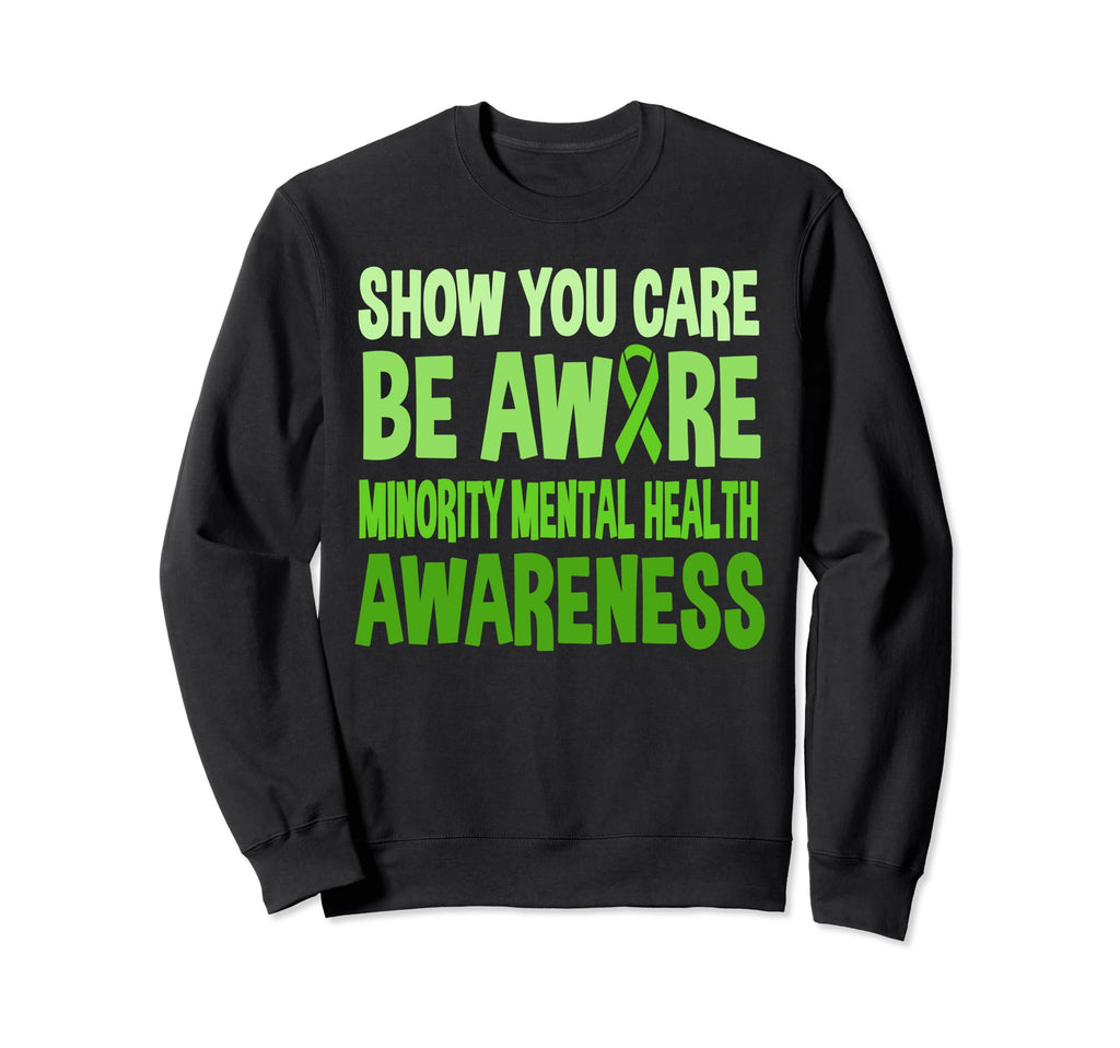 Show You Care Be Aware Minority Sweatshirt - Fun Novelty Design Men Women - T-Shirt, Sweatshirt, Hoodie