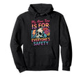 My Alone Time Is Everyones Safety Hoodie - Minimalist Print for Adults - T-Shirt, Sweatshirt, Hoodie