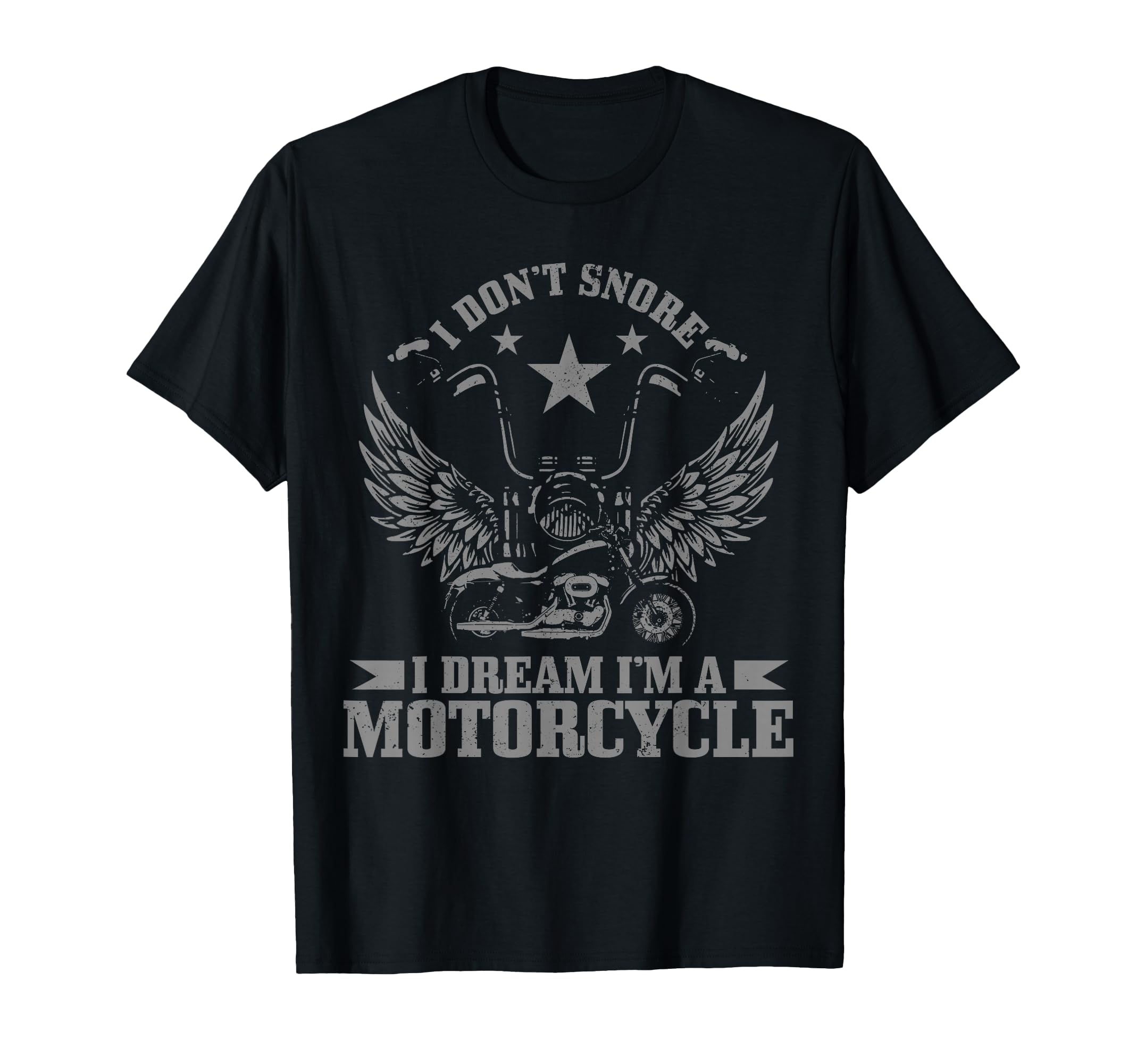 I Dont Snore I Dream Im Motorcycle T-Shirt - Aesthetic Graphic Unisex - T-Shirt, Sweatshirt, Hoodie