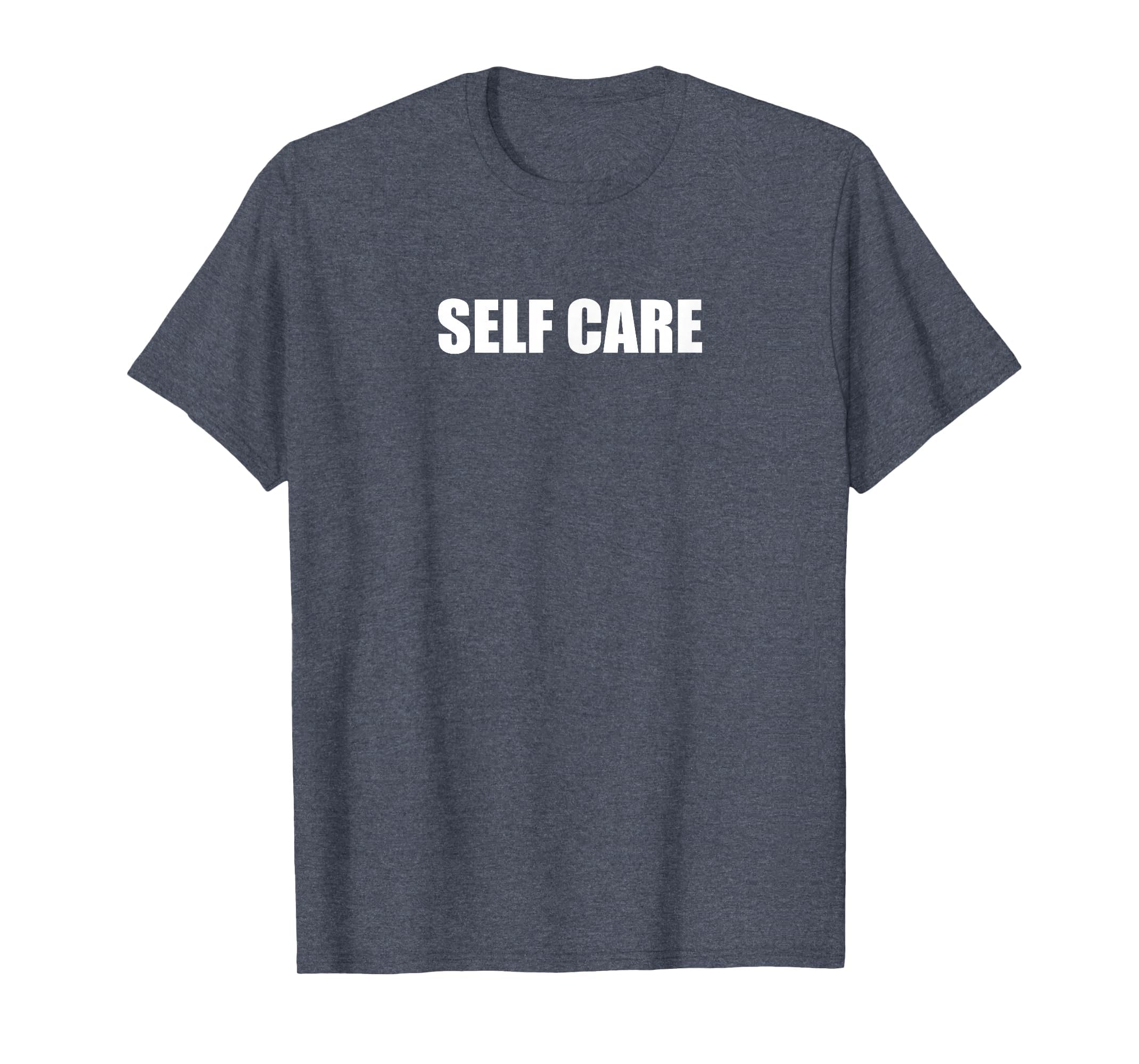 Self Care Heather Blue T-Shirt - Aesthetic Graphic Men Women - T-Shirt, Sweatshirt, Hoodie