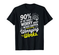 Overthinker Worrying Works Funny T-Shirt - Custom Art Print Unisex - T-Shirt, Sweatshirt, Hoodie
