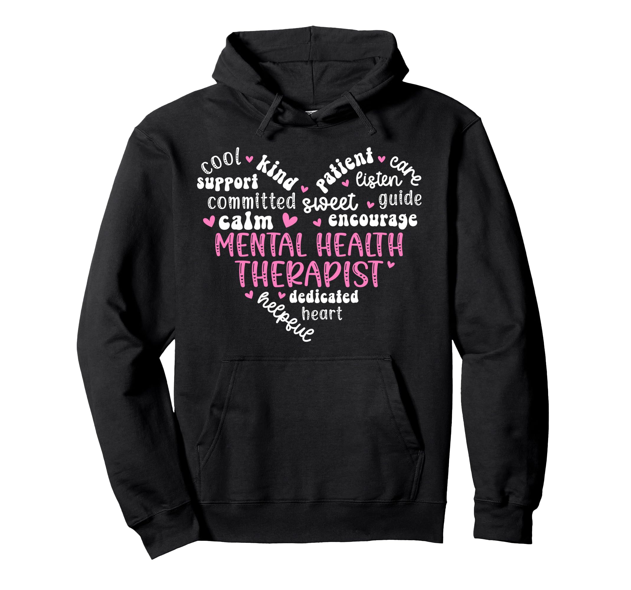 Mental Health Therapist Heart Mental Hoodie - Novelty Apparel for Adults - T-Shirt, Sweatshirt, Hoodie